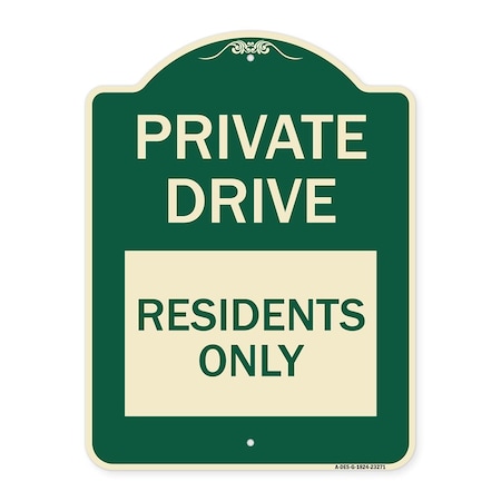 Signmission Private Drive Private Drive Residents Heavy-Gauge Aluminum Sign, 24" x 18", G-1824-23271 A-DES-G-1824-23271